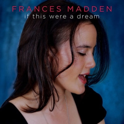 Frances Madden - If This Were A Dream - Import CD