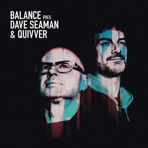 Dave Seaman & Quivver - Balance Presents Dave Seaman & Quivver - Import 2 CD