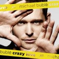 Michael Buble - Crazy Love - Import CD