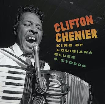Clifton Chenier - King Of Louisiana Blues & Zydeco - Import 4 CD Box Set