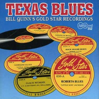 Various Artists - Texas Blues: Bill Quinn'S Gold Star Recordings - Import CD
