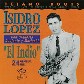 Isidro Lopez - El Indio: 24 Original Hits - Import CD