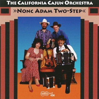 California Cajun Orchestra - Nonc Adam Two-Step - Import CD