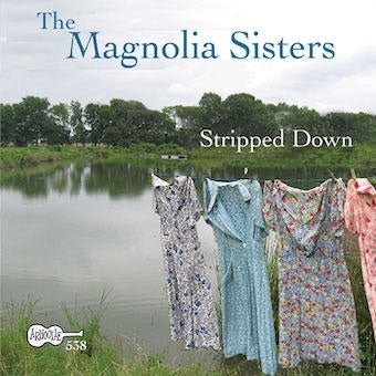 Magnolia Sisters - Stripped Down - Import CD