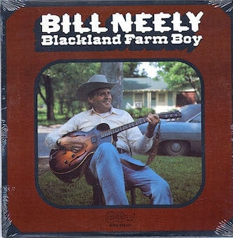 Bill Neely - Blackland Farm Boy - Import Vinyl LP Record