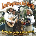 Los Pinguinos Del Norte - Trovadores De La Frontera - Import CD