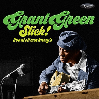 Grant Green - Slick!-Live At Oil Can Harry'S - Import CD