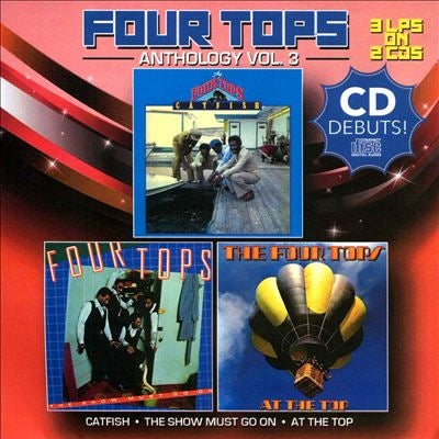 The Four Tops - Anthology, Vol. 3: Catfish-Show Must Go On-At The Top - Import 2 CD