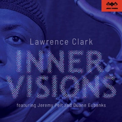 Lawrence Clark - Inner Visions - Import CD