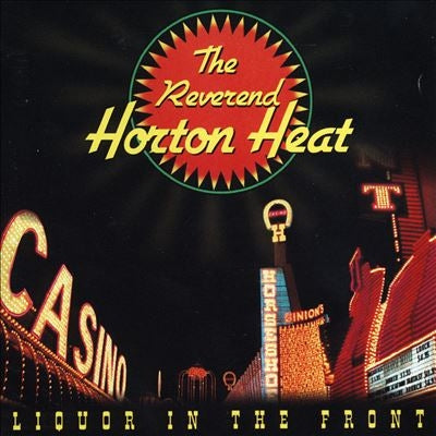 The Reverend Horton Heat - Liquor in the Front - Import Vinyl LP Record