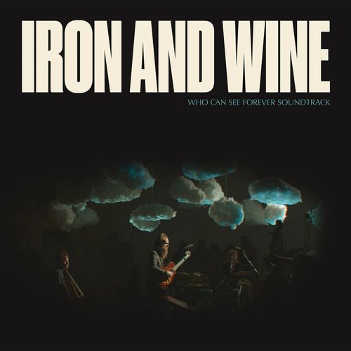 Iron & Wine - Who Can See Forever Soundtrack - Import Vinyl 2 LP Record