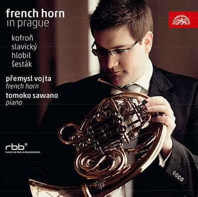 Premysl Vojta - French Horn in Prague - Kofron, Slavicky, Hlobil, Sestak - Import CD