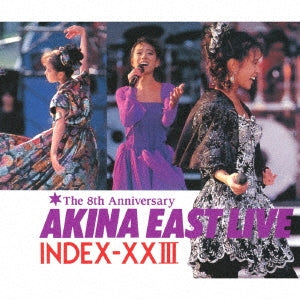 Akina Nakamori - Akina East Live Index-Xxiii(2022Rucker Master Sound) - Japan 2 CD