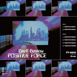 Geoff Bastow - Positive Force - Japan Vinyl 7’ Single Record Limited Edition