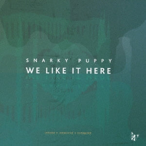 Snarky Puppy - We Like It Here (Remixed + Remastered + Reimagined) - Japan 2 CD Bonus Track