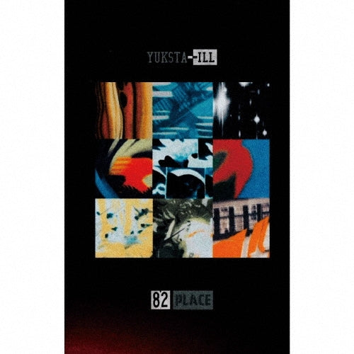 Yuksta-Ill - 82PLACE - Japan Cassette Tape Limited Edition
