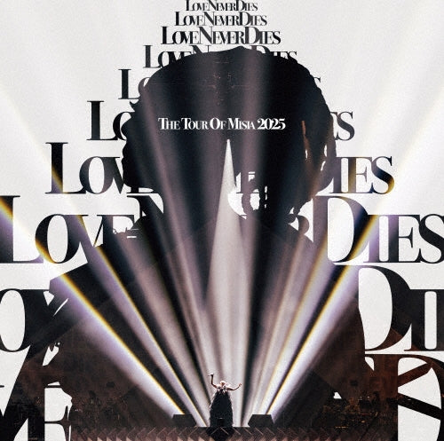 Misia - THE TOUR OF MISIA 2025 LOVE NEVER DIES - Japan DVD + Calendar Limited Edition