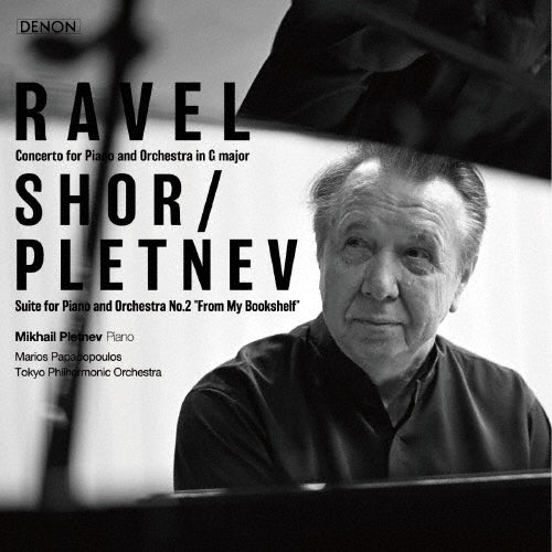 Mikhail Pletnev(P)Marios Papadopoulos / Tokyo Philharmonic - Ravel: Piano Concerto / Scholl: From My Bookshelf - Japan UHQCD