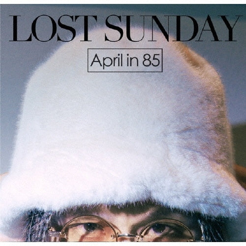 April In 85 - LOST SUNDAY - Japan CD