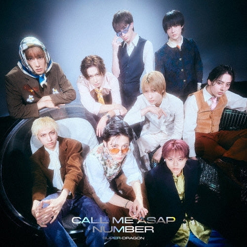 Super★Dragon - Call Me Asap/NUMBER - Japan Type-B CD single