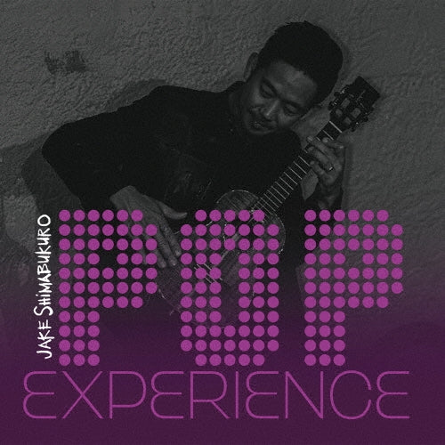 Jake Shimabukuro - Pop Experience - Japan CD Bonus Track
