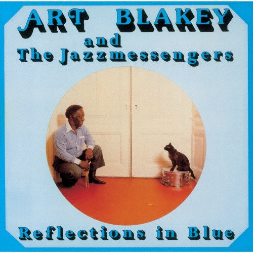Art Blakey & The Jazz Messengers - Reflections In Blue - Japan CD
