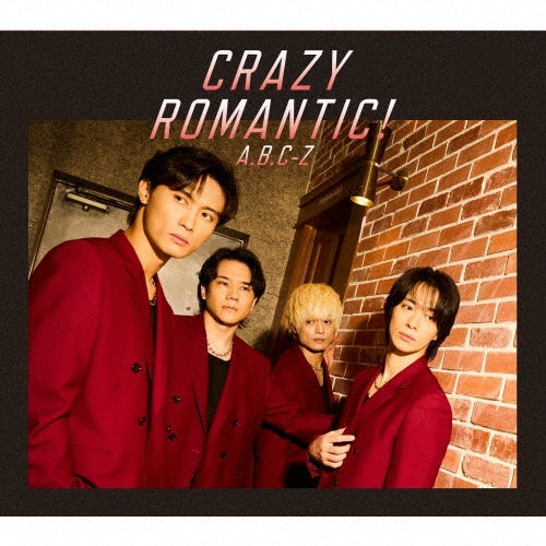 A.B.C-Z - CRAZY ROMANTIC! - Japan Type-B CD+DVD Limited Edition
