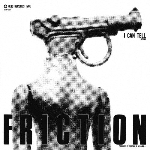 Friction - I Can Tell - Japan 7 inch Single Record Limited Edition
