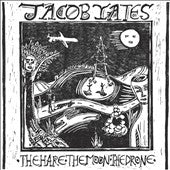 Jacob Yates - The Hare. The Moon. The Drone - Import Vinyl LP Record