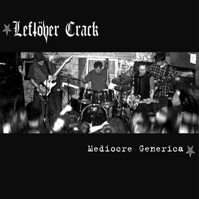 Leftover Crack - Mediocre Generica - Import Vinyl LP Record