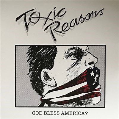 Toxic Reasons - God Bless America? - Import Vinyl 2 LP Record