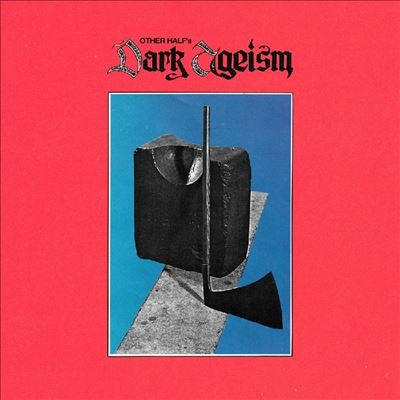 Other Half - Dark Ageism - Import Vinyl LP Record