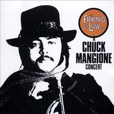 Chuck Mangione - Friends & Love-A Chuck Mangione Concert-2 Lps On 1 CD - Import CD