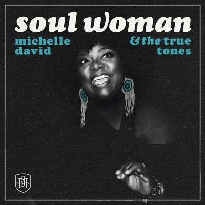 Michelle David & The True-Tones - Soul Woman - Import Transparent Vinyl LP Record Limited Edition