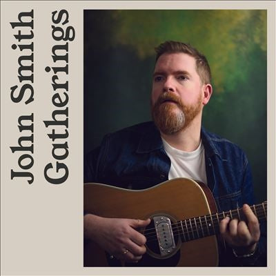 John Smith (Folk) - Gatherings - Import CD