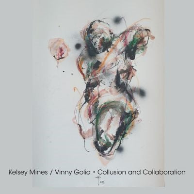Kelsey Mines - Collusion And Collaboration - Import CD