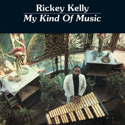 Rickey Kelly - My Kind Of Music - Import Vinyl LP Record