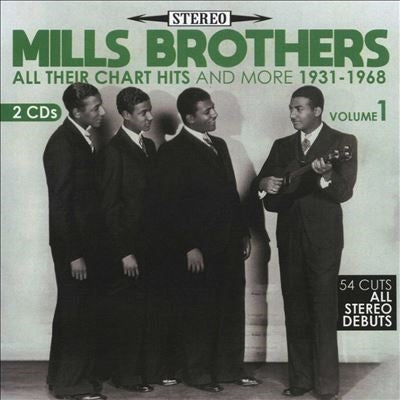 The Mills Brothers - All Their Chart Hits And More 1931-1968, Vol. 1 - Import 2 CD