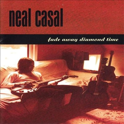 Neal Casal - Fade Away Diamond Time - Import Vinyl 2 Vinyl Record