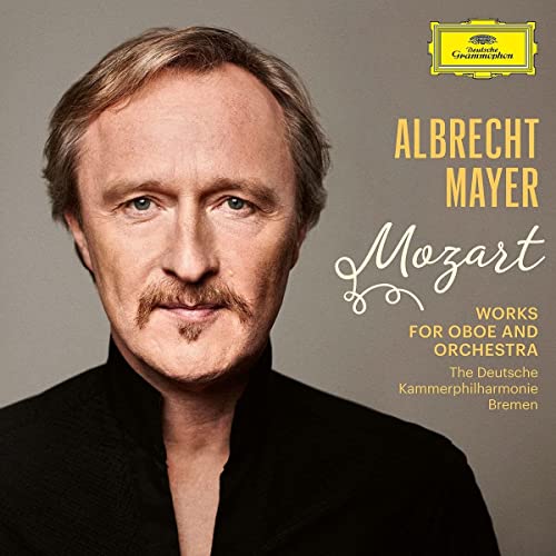 Mozart (1756-1791) - Works For Oboe & Orchestra : Albrecht Mayer(Ob, Ob D'amore, Ehr)/ Deutsche Kammerphilharmonie - Import CD