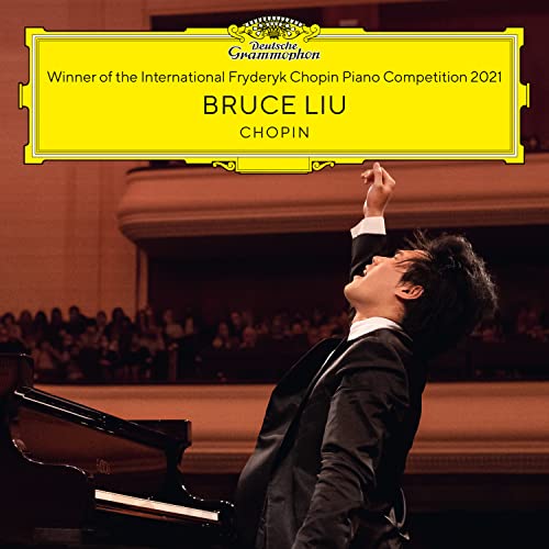 Chopin (1810-1849) - Bruce Liu : Winner of the International Chopin Piano Competition 2021 - Import CD