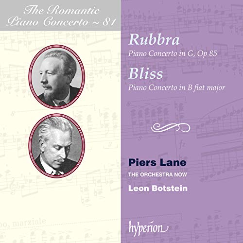Rubbra(1901-1986) - Rubbra Piano Concerto, Bliss Piano Concerto, Bax Maytime in Sussex : Piers Lane(P)Leon Botstein / The Orchestra Now - Import CD