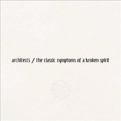 Architects (UK) - The Classic Symptoms Of A Broken Spirit - Import LP Record
