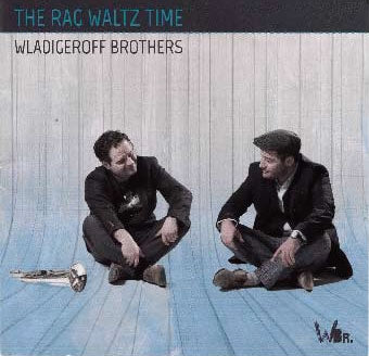 Wladigeroff Brothers - THE RAG WALTZ TIME - Import CD
