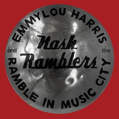 Emmylou Harris 、 The Nash Ramblers - Ramble in Music City: The Lost Concert (1990)(2LP Vinyl) - Import Vinyl LP Record