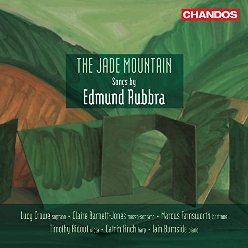 Rubbra(1901-1986) - The Jade Mountain-songs: L.crowe(S)Barnett-jones(Ms)Farnsworth(Br)Ridout(Va)Finch(Hp)Burnside(P) - Import CD