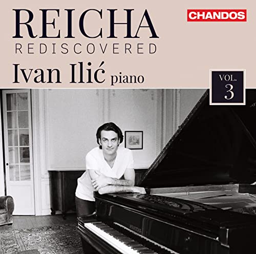 Reicha - Rediscovered Vol.3 -Piano Works : Ivan Ilic - Import CD