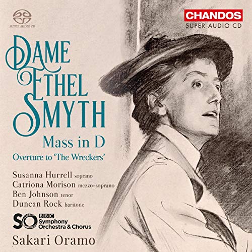 Smyth, Ethel Mary (1858-1944) - Mass in D, Overture to The Wreckers : Sakari Oramo / BBC Symphony Orchestra - Import SACD Hybrid