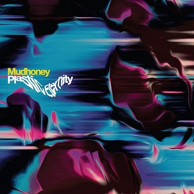 Mudhoney - Plastic Eternity - Import Vinyl LP Record