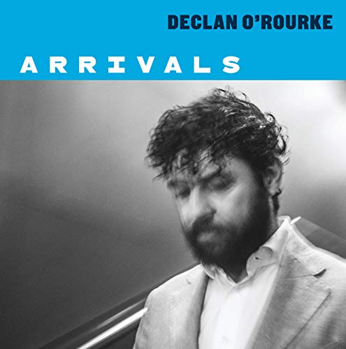 Declan O'Rourke - Arrivals - Import LP Record